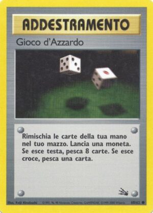 Gioco d'Azzardo - Fossil 60/62 - Italiano - Near Mint