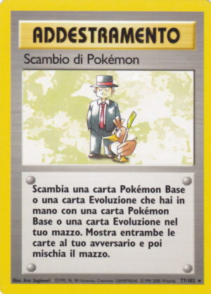 Scambio di Pokemon - Set Base 77/102 - Italiano - Nuovo