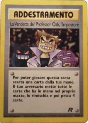La Vendetta del Professor Oak, l'Impostore - Team Rocket 76/82 - Italiano - Excellent