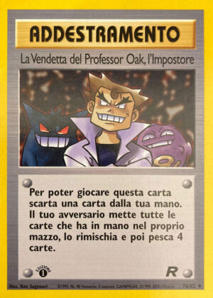 La Vendetta del Professor Oak, l'Impostore - 1 Edizione - Team Rocket 76/82 - Italiano - Excellent