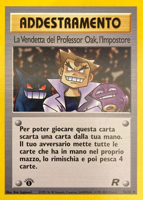 La Vendetta del Professor Oak, l'Impostore - 1 Edizione - Team Rocket 76/82 - Italiano - Excellent