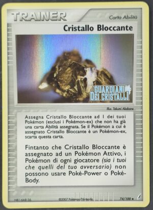 Cristallo Bloccante - Stamped - EX Guardiani dei Cristalli 74/100 - Italiano - HOLO - Very Good