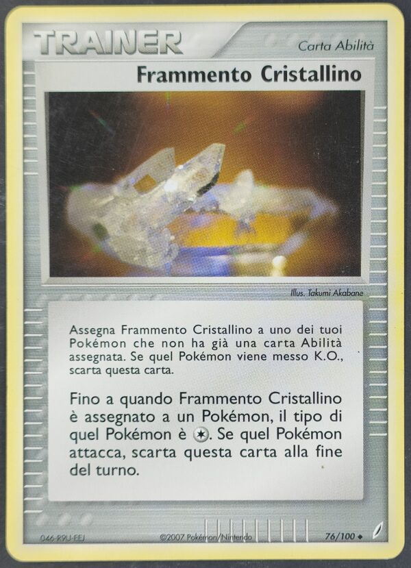 Frammento Cristallino - EX Guardiani dei Cristalli 76/100 - Italiano - Played